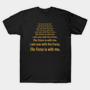 I am one with the Force T-Shirt